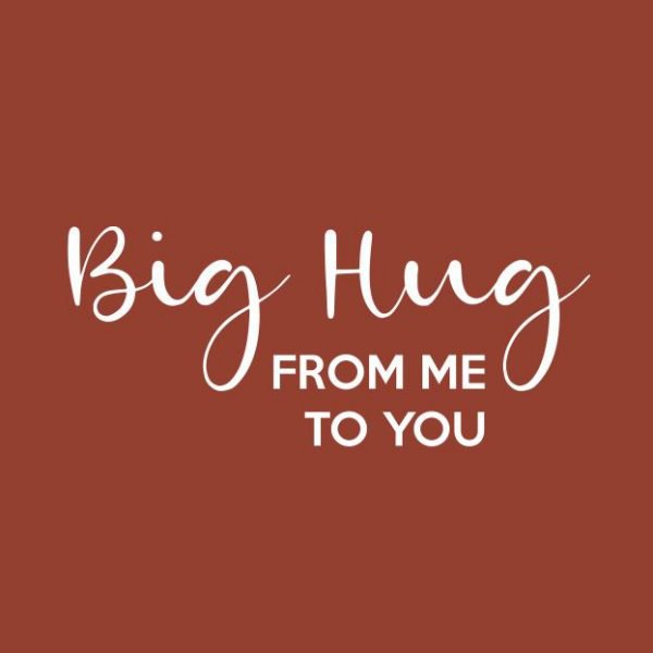 Wenskaart - Big hug from me to you